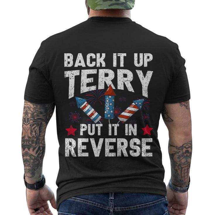 Back It Up Terry Put It In Reverse Firework Flag 4Th Of July Men's Crewneck Short Sleeve Back Print T-shirt