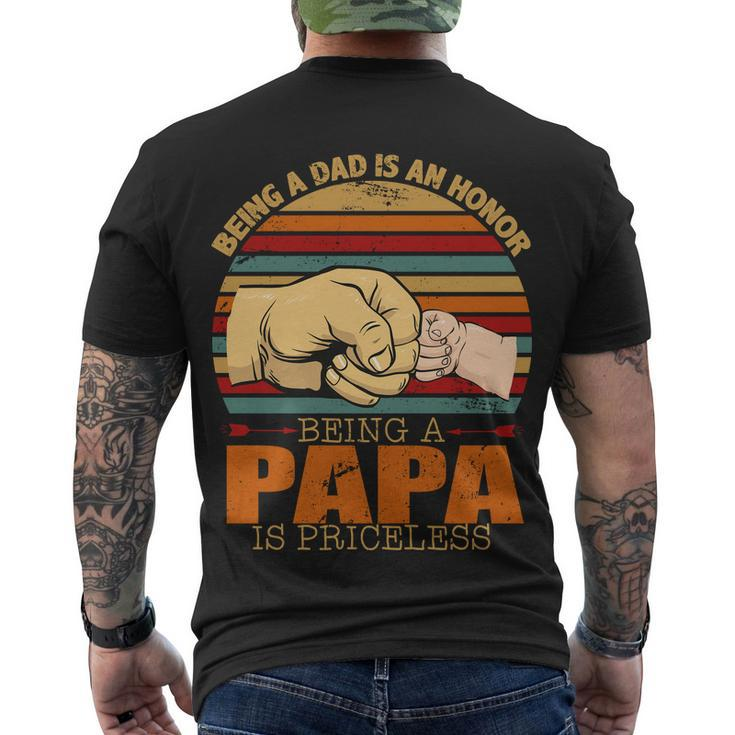 Being A Dad Is An Honor Being Papa Is Priceless Men's Crewneck Short Sleeve Back Print T-shirt