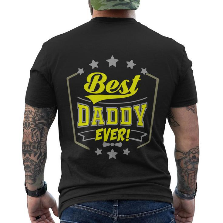 Best Daddy Ever Father Husband Daddy Fathers Day Men's T-shirt Back Print