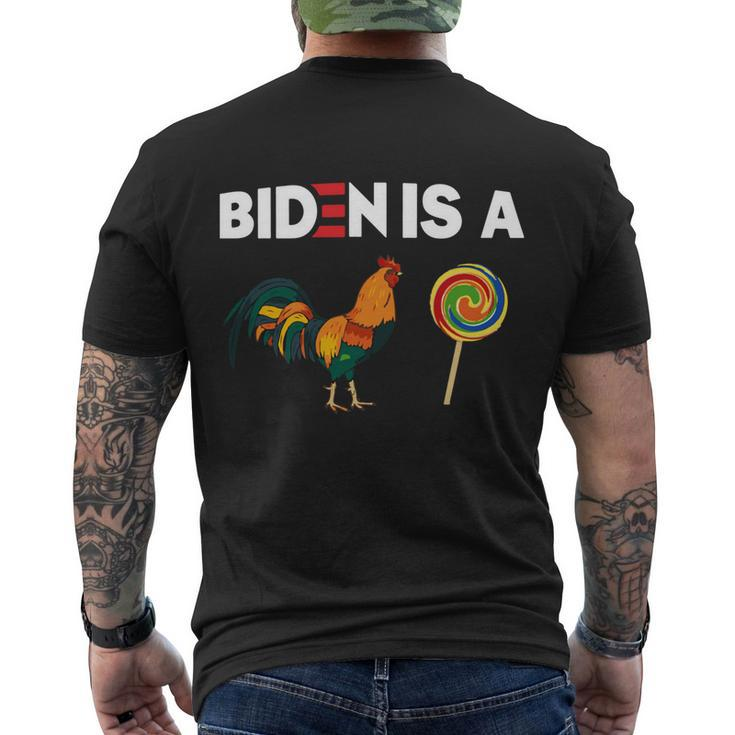 Biden Is A Rooster Lollipop Funny Biden Meme Joe Biden Joke Men's Crewneck Short Sleeve Back Print T-shirt