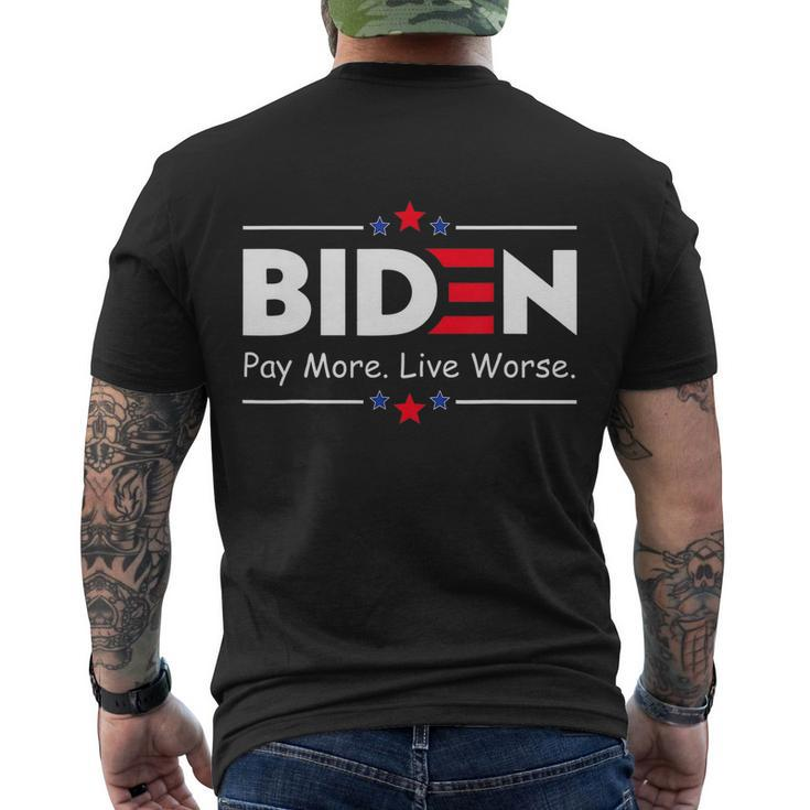 Biden Pay More Live Worse Anti Biden Men's Crewneck Short Sleeve Back Print T-shirt