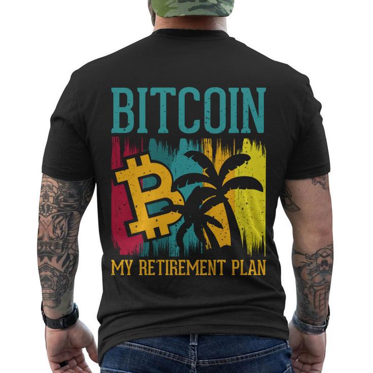 Bitcoin My Retirement Plan S V G Men's Crewneck Short Sleeve Back Print T-shirt