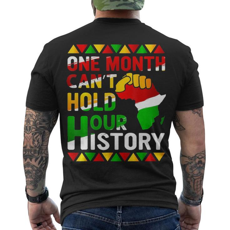 Black History Month One Month Cant Hold Our History Men's T-shirt Back Print