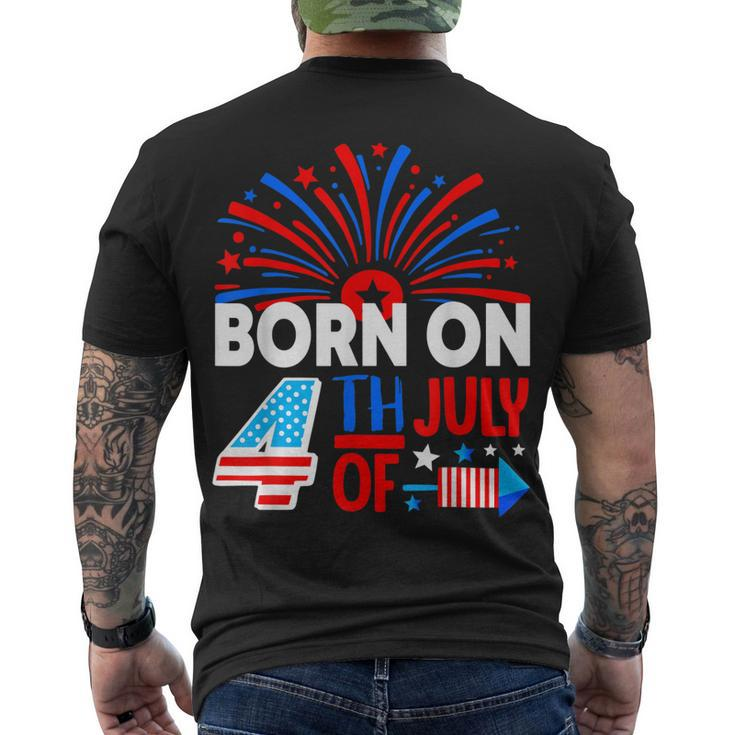 Born On The 4Th Of July Fireworks Celebration Birthday Month Men's T-shirt Back Print