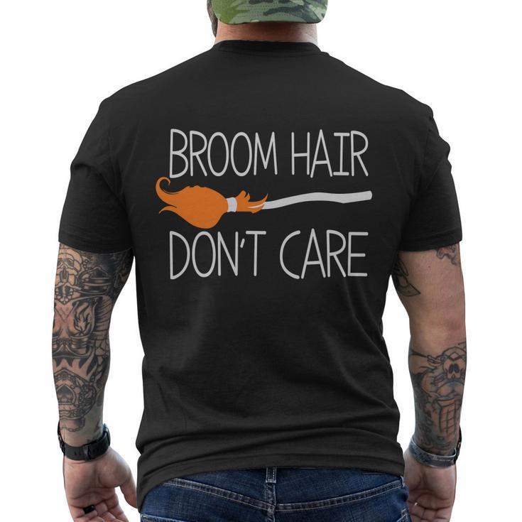 Broom Hair Dont Care Halloween Quote Men's Crewneck Short Sleeve Back Print T-shirt