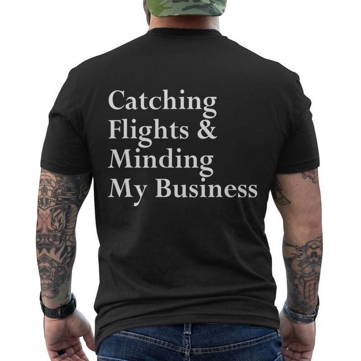 Catching Flights & Minding My Business V2 Men's Crewneck Short Sleeve Back Print T-shirt