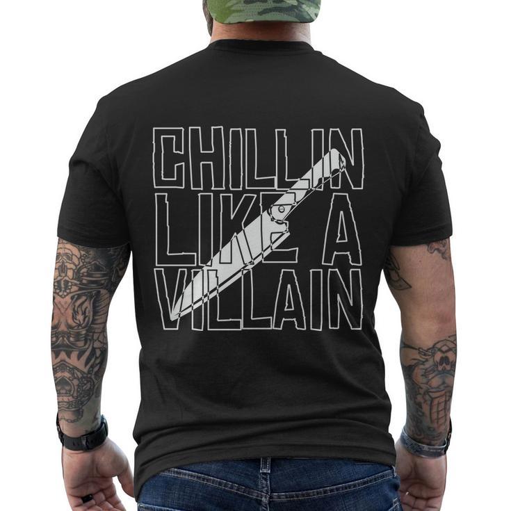 Chillin Like A Villain Halloween Quote V2 Men's Crewneck Short Sleeve Back Print T-shirt