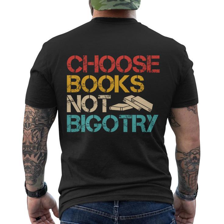 Choose Books Not Bigotry Reading Books Book Literacy Gift Men's Crewneck Short Sleeve Back Print T-shirt