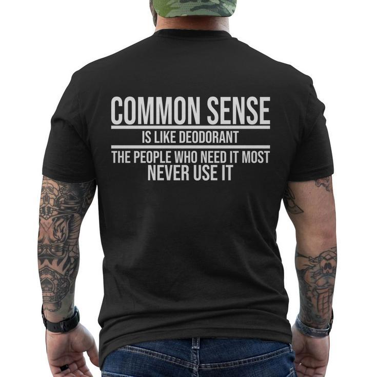 Common Sense Is Like Deodorant Funny Men's Crewneck Short Sleeve Back Print T-shirt