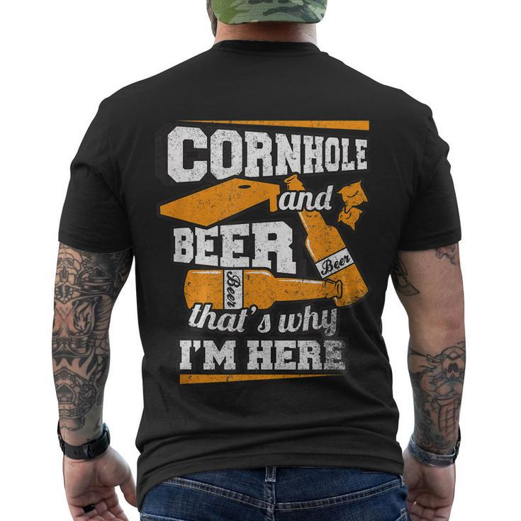 Cornhole And Beer Thats Why Im Here Funny Cornhole Men's Crewneck Short Sleeve Back Print T-shirt