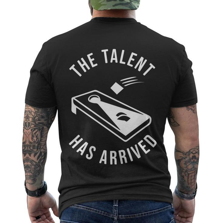 Cornhole The Talent Has Arrived Gift Men's Crewneck Short Sleeve Back Print T-shirt