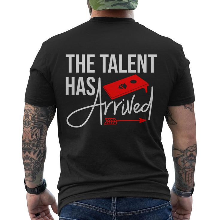 Cornhole The Talent Has Arrived Gift Men's Crewneck Short Sleeve Back Print T-shirt