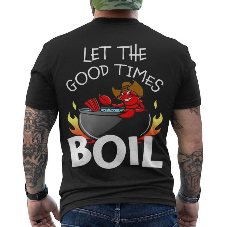 Crawfish Let The Good Times Boil Crayfish Men's T-shirt Back Print