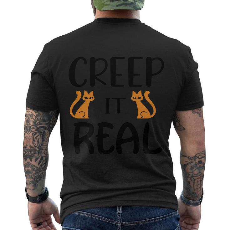 Creep It Real Cat Halloween Quote Men's Crewneck Short Sleeve Back Print T-shirt
