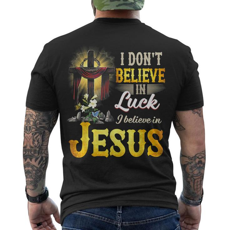 Cross In The Halo I Don‘T Believe In Luck Believe In Jesus Men's T-shirt Back Print