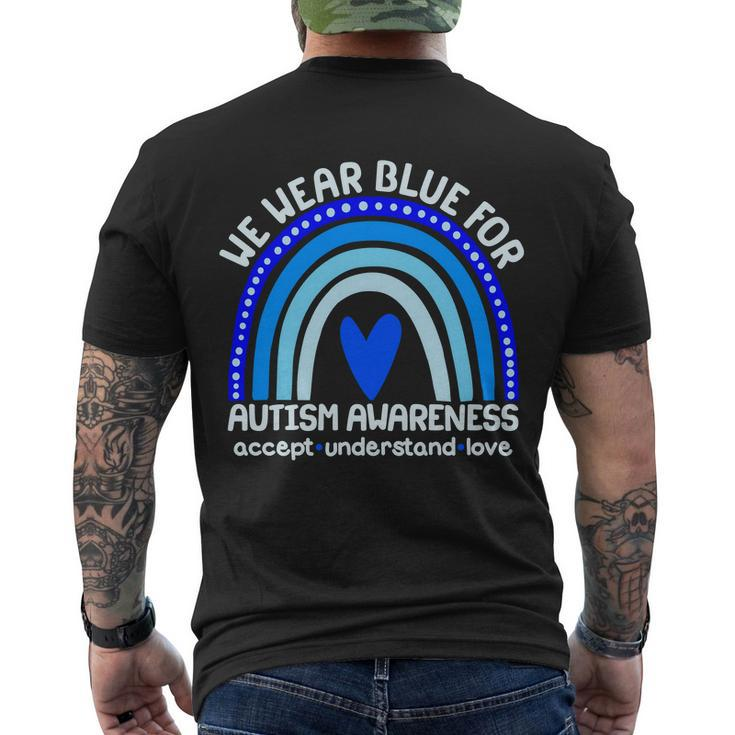 Cute We Wear Blue For Autism Awareness Accept Understand Love Tshirt Men's Crewneck Short Sleeve Back Print T-shirt