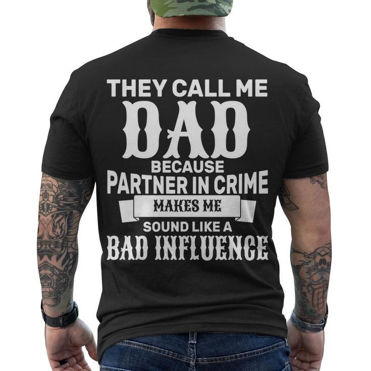Dad Bad Influence Tshirt Men's Crewneck Short Sleeve Back Print T-shirt