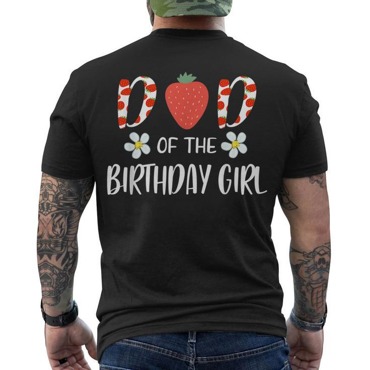 Dad Of The Birthday Girl First Birthday Berry Themed Party Men's T-shirt Back Print