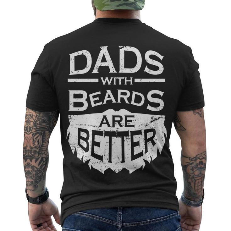 Dads With Beards Are Better Men's Crewneck Short Sleeve Back Print T-shirt