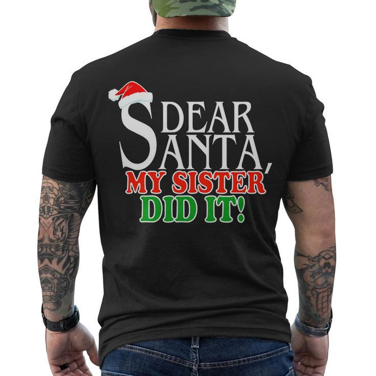 Dear Santa My Sister Did It Funny Christmas Tshirt Men's Crewneck Short Sleeve Back Print T-shirt