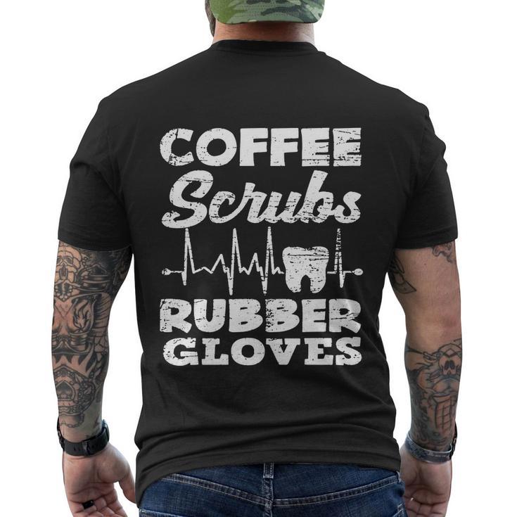 Dentist Coffee Tshirt Men's Crewneck Short Sleeve Back Print T-shirt