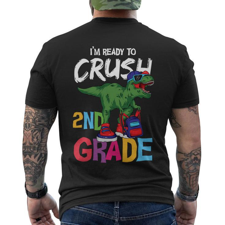 Dinosaur Im Ready To Crush 2Nd Grade Back To School First Day Of School Men's Crewneck Short Sleeve Back Print T-shirt