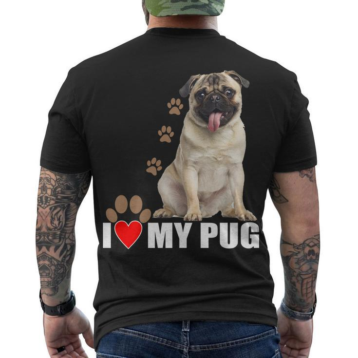 Dogs - I Love My Pug Men's Crewneck Short Sleeve Back Print T-shirt