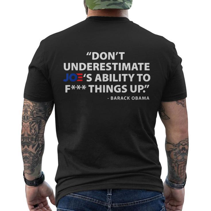 Dont Underestimate Joes Ability To FUCK Things Up Tshirt Men's Crewneck Short Sleeve Back Print T-shirt