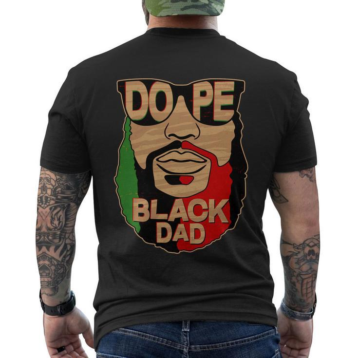 Dope Black Dad Fathers Day Tshirt Men's Crewneck Short Sleeve Back Print T-shirt