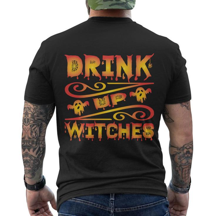 Drink Up Witches Halloween Quote V4 Men's Crewneck Short Sleeve Back Print T-shirt