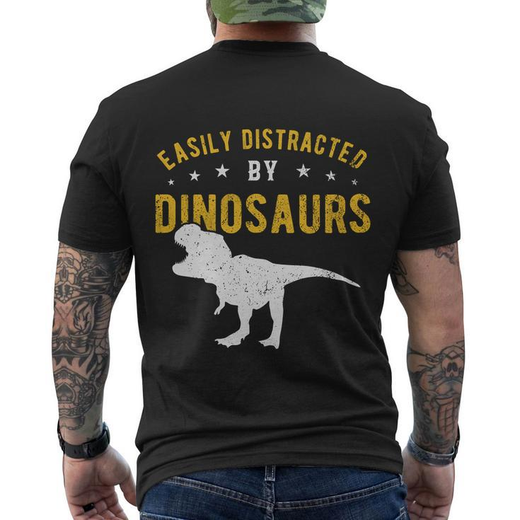 Easily Distracted By Dinosaurs Cute Gift Men's Crewneck Short Sleeve Back Print T-shirt