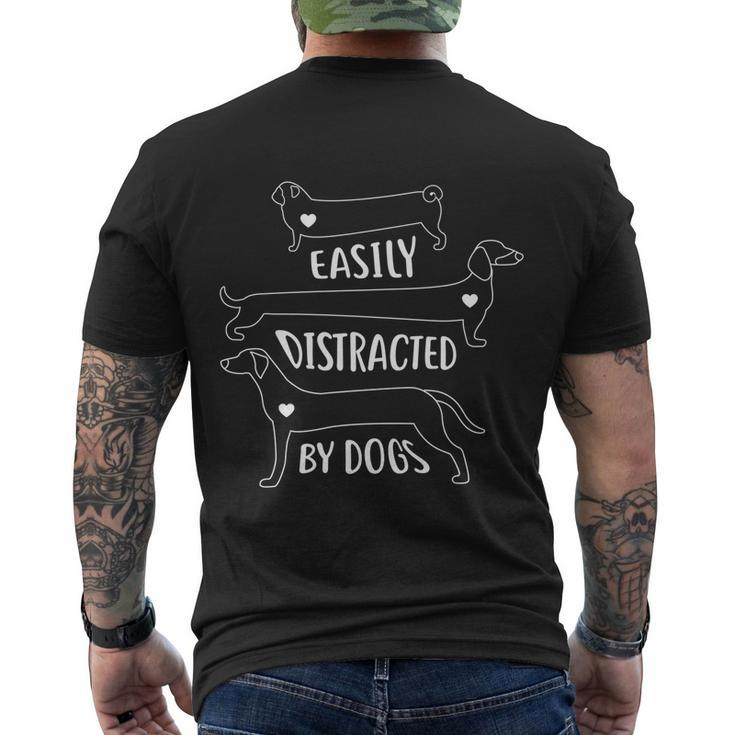 Easily Distracted By Dogs Dog Lover Cool Men's T-shirt Back Print