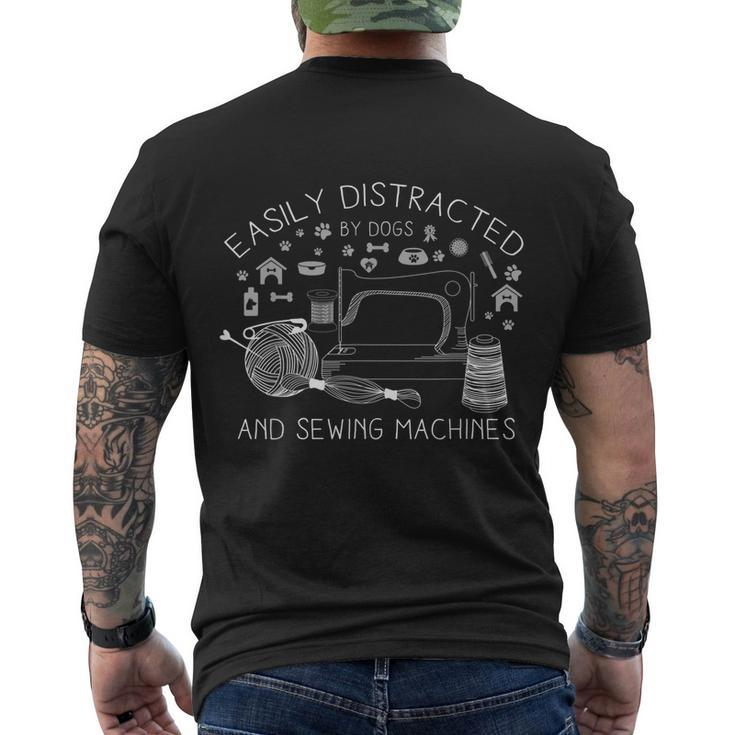 Easily Distracted By Dogs And Sewing Machines Craft Men's T-shirt Back Print