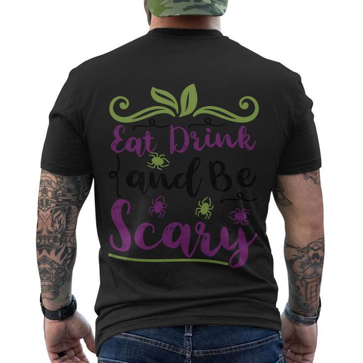 Eat Drink And Be Scary Halloween Quote V3 Men's Crewneck Short Sleeve Back Print T-shirt