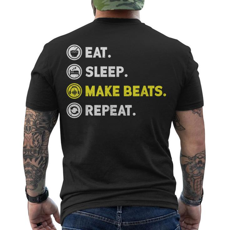 Eat Sleep Make Beats Beat Makers Music Producer Dj Mens Men's T-shirt Back Print
