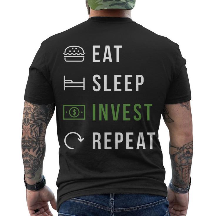 Eat Sleep Invest Repeat V2 Men's Crewneck Short Sleeve Back Print T-shirt