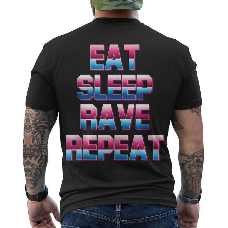 Eat Sleep Rave Repeat Rave Electro Techno Music For A Dj Men's T-shirt Back Print