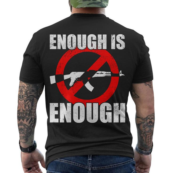 Enough Is Enough Gun Control Antigun Men's Crewneck Short Sleeve Back Print T-shirt