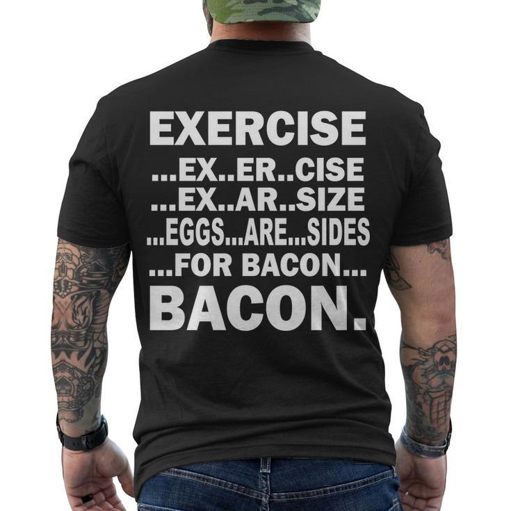 Exercise Eggs Are Sides For Bacon Tshirt Men's Crewneck Short Sleeve Back Print T-shirt