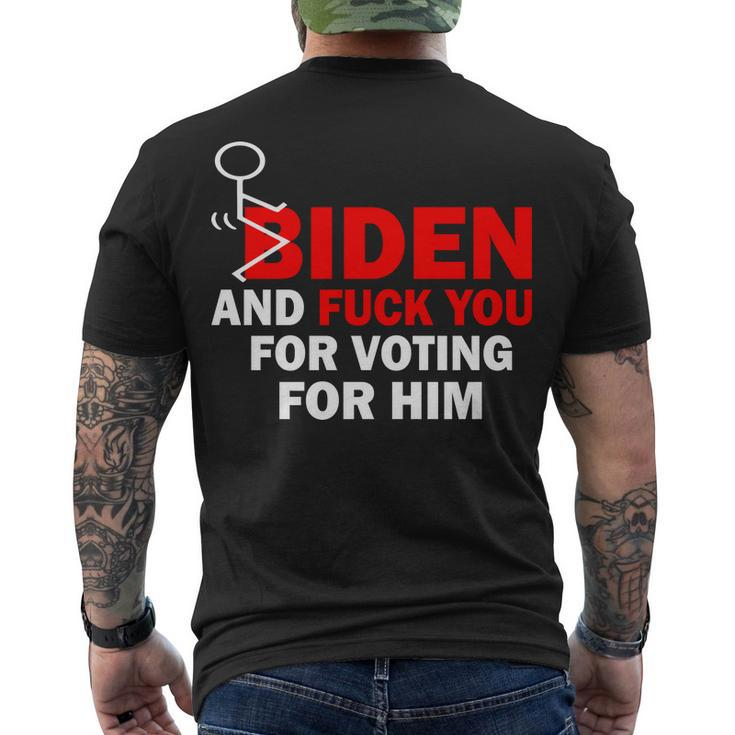 F Biden And FuK You For Voting For Him Men's Crewneck Short Sleeve Back Print T-shirt