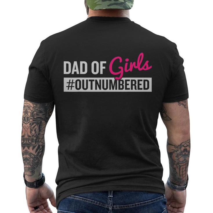 Fathers Day Dad From Girl Outnumbered Men's Crewneck Short Sleeve Back Print T-shirt