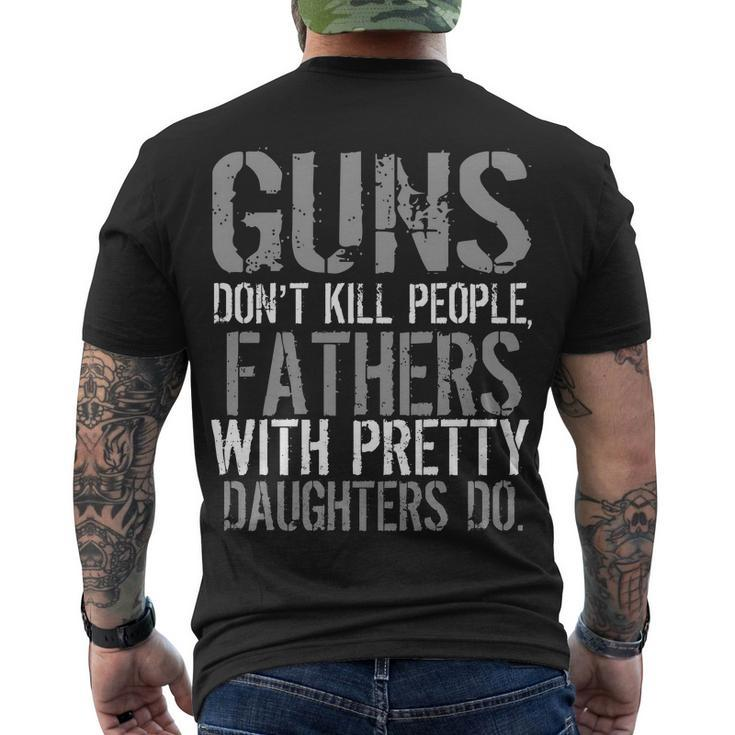 Fathers With Pretty Daughters Kill People Tshirt Men's Crewneck Short Sleeve Back Print T-shirt