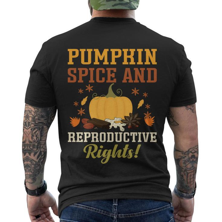 Feminist Womens Rights Pumpkin Spice And Reproductive Rights Gift Men's Crewneck Short Sleeve Back Print T-shirt