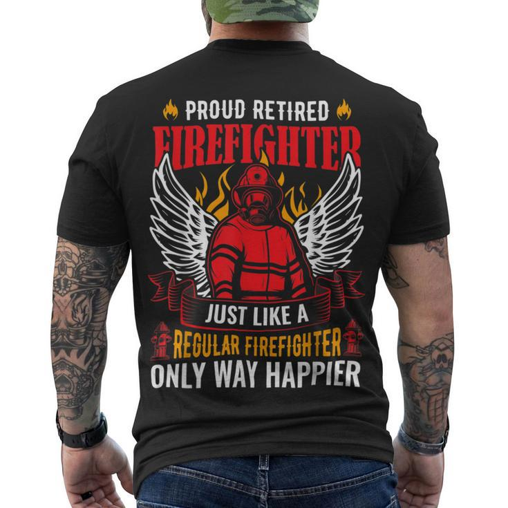 Firefighter Proud Retired Firefighter Like A Regular Only Way Happier Men's T-shirt Back Print