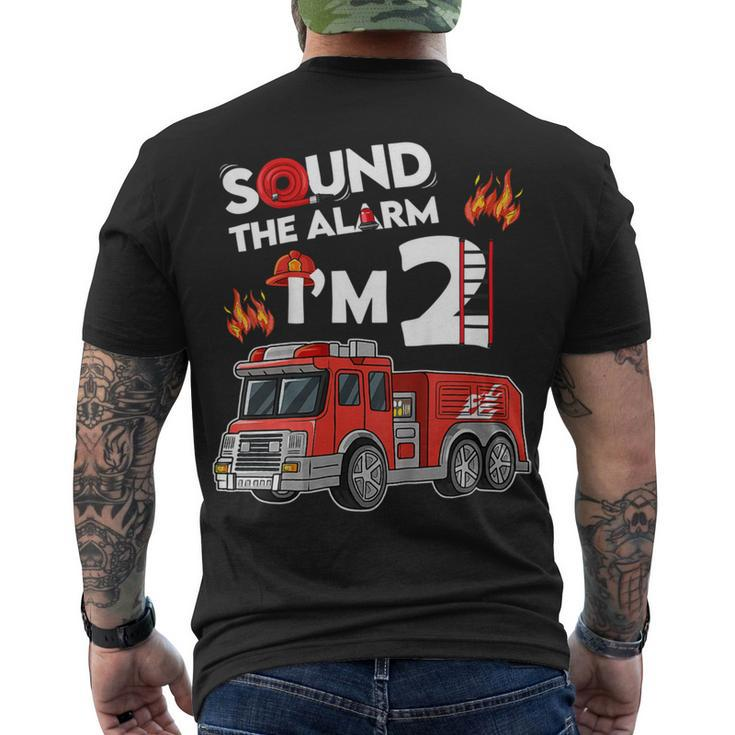 Firefighter Sound The Alarm Im 2 Little Firefighter 2Nd Birthday Men's T-shirt Back Print