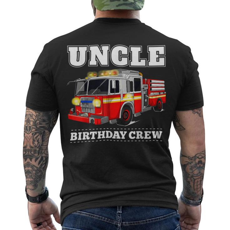 Firefighter Uncle Birthday Crew Fire Truck Firefighter Fireman Party Men's T-shirt Back Print