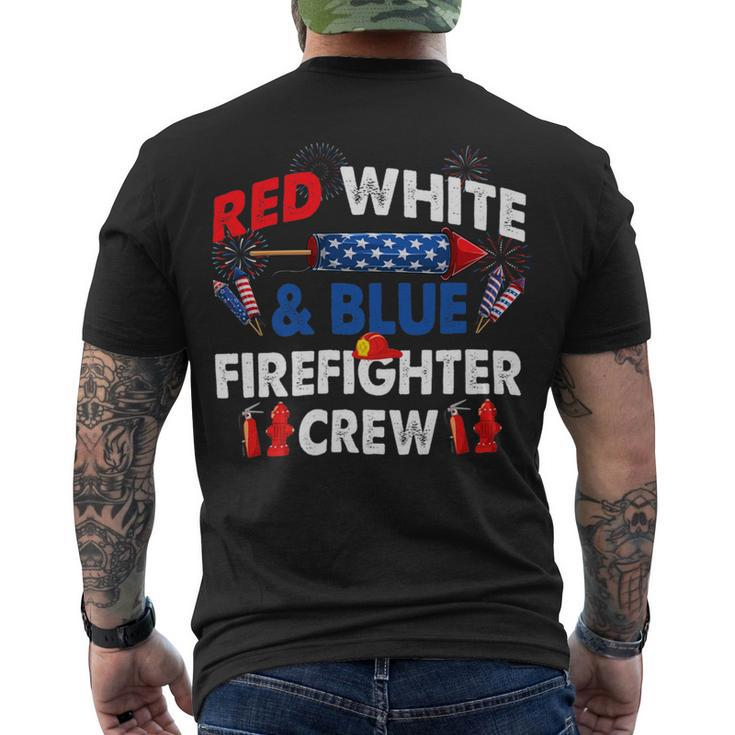 Firefighter Us Flag Red White & Blue Firefighter Crew 4Th Of July Men's T-shirt Back Print