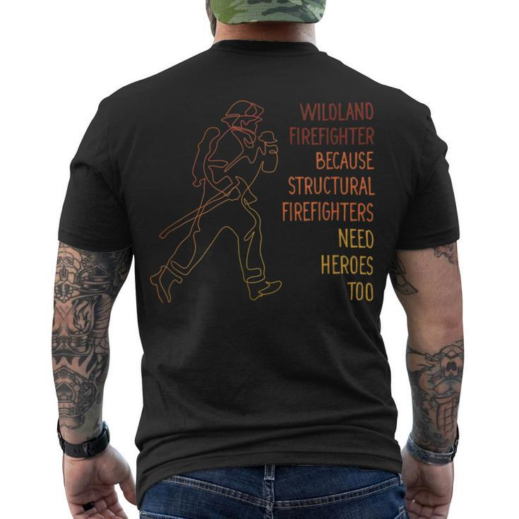 Firefighter Wildland Firefighter Smokejumper Fire Eater Men's T-shirt Back Print