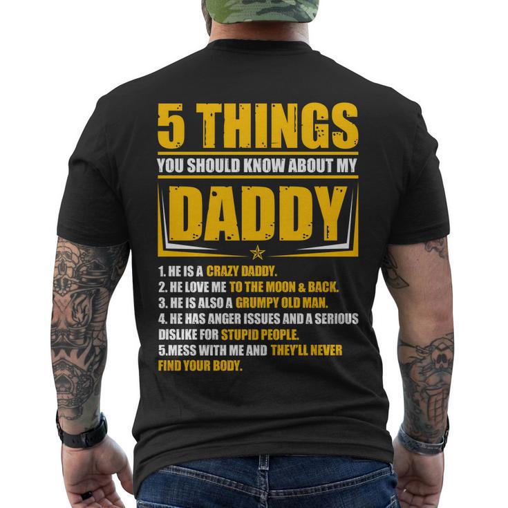 Five Things You Should Know About My Daddy Fathers Day Men's Crewneck Short Sleeve Back Print T-shirt