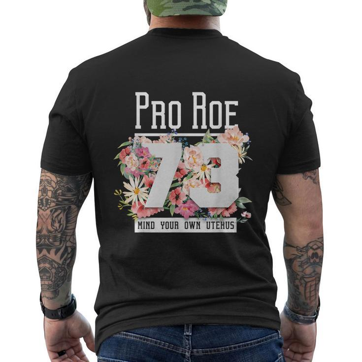 Floral Pro Choice 1973 Womens Rights Pro Roe Protect Men's Crewneck Short Sleeve Back Print T-shirt